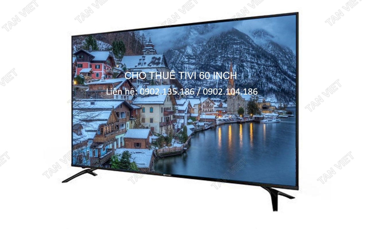 Dịch vụ cho thuê Tivi LCD Full HD 60 inch chất lượng cao, giá rẻ