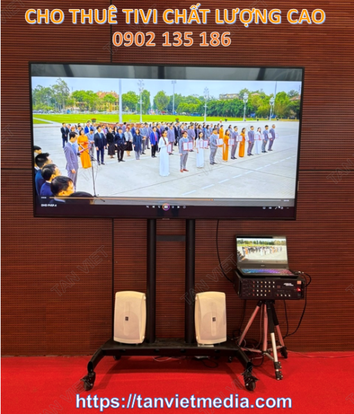 Dịch vụ cho thuê tivi 85 inch chân đứng bánh xe tại NCC ngày 14.05